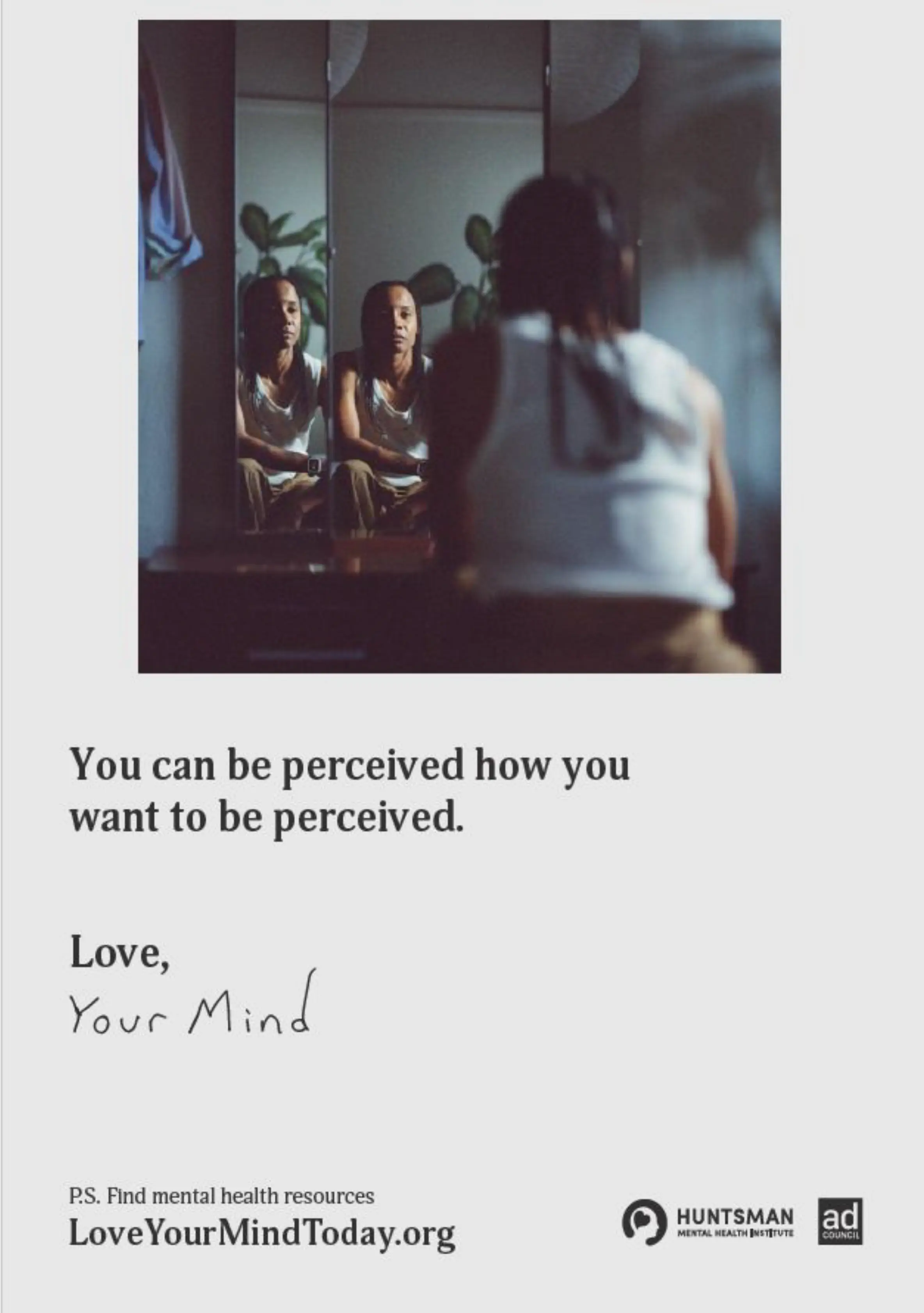 You can be perceived how you want to be perceived.