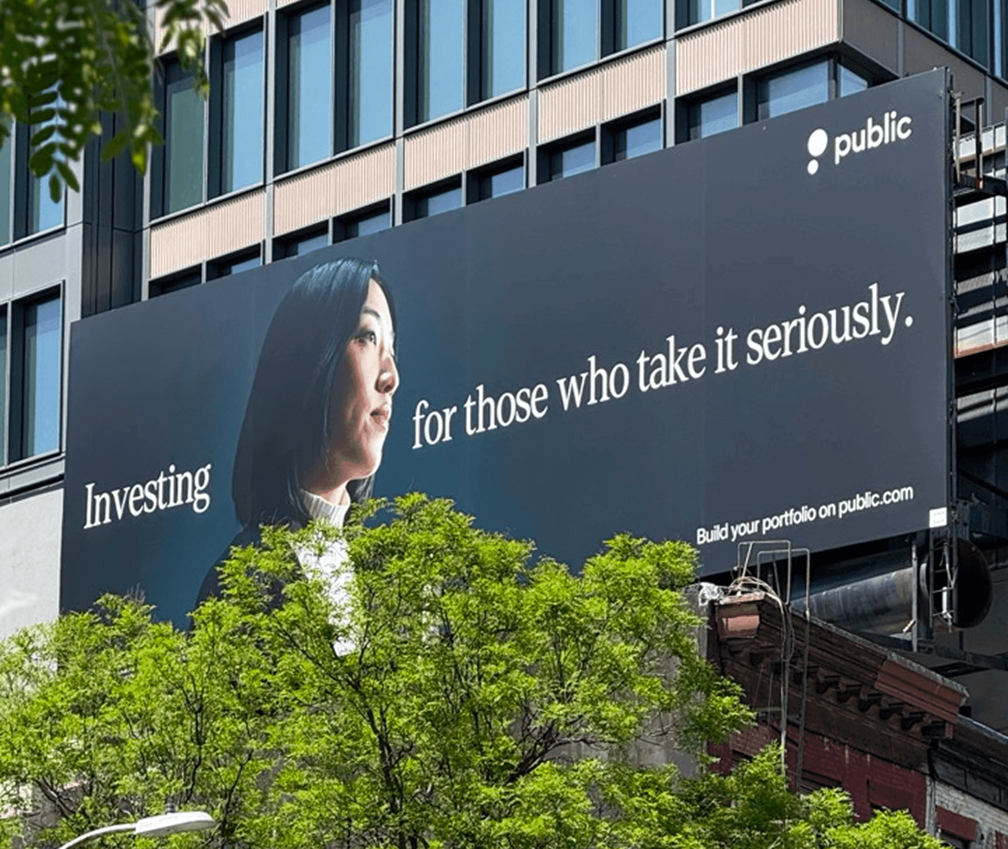 PUBLIC.com billboard featuring Angela: Investing for those who take it seriously.